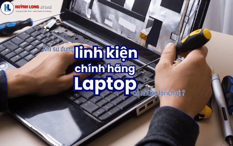 Linh kiện chính hãng