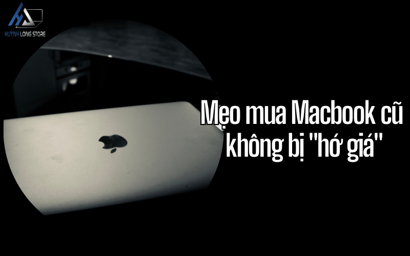 Mua Macbook cũ