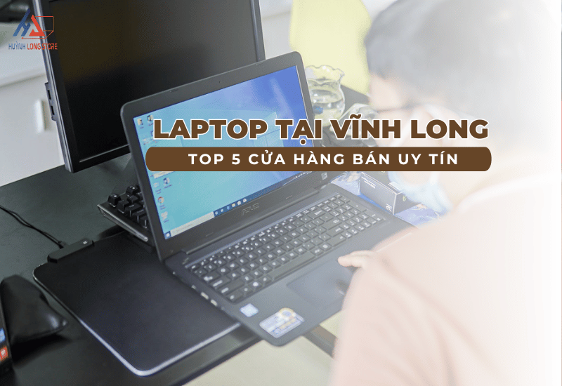 Mua laptop Vinh Long