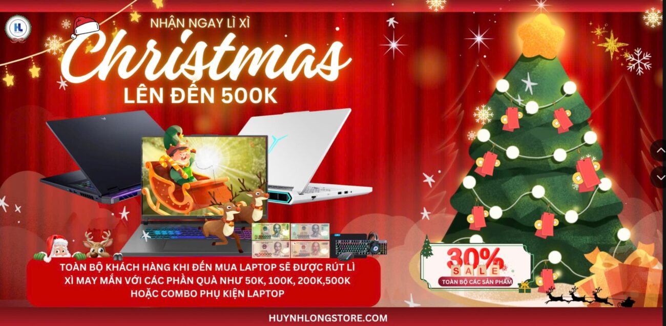 SALE SẬP SÀN GIÁNG SINH: GIẢM 30% + BỐC LÌ XÌ NÓNG TỚI 500K! 1 compressed banner hl t122025