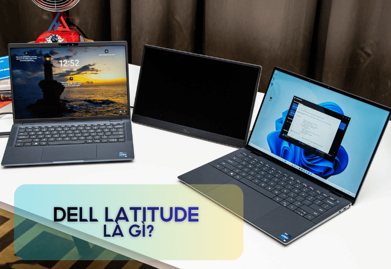Dell Latitude Là Gì? Mẫu Máy Nào Hot Nhất Năm 2026 ? 1 Dell Latitude La Gi Mau May Nao Hot Nhat Nam 2026