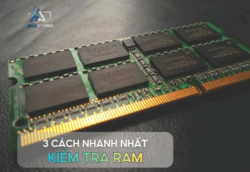 kiem tra toc do RAM loai dung luong RAM